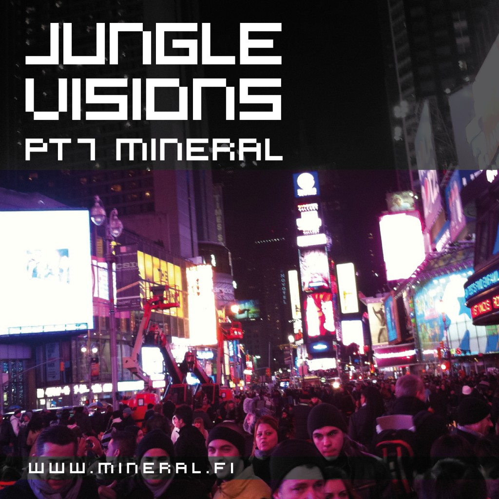 Jungle Visions pt7 mixed by Mineral